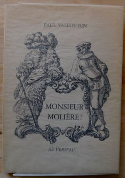 MONSIEUR MOLIÈRE! Lausanne. . VALLOTTON Paul.