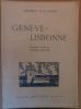 GENÈVE-LISBONNE. Illustrations et Lettrines de Claire Szilard.. VAN LEISEN (Herbert.) 