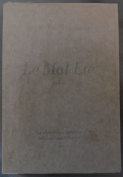 LE MAL ÉTÉ.. VUILLEUMIER Jean.