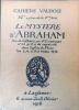 LE MYSTÈRE DABRAHAM. Tiré de la Bible par F[ernand]. Chavannes et tel quil a été représenté dans léglise de Pully en mars 1916. . [CHAVANNES F.]. 