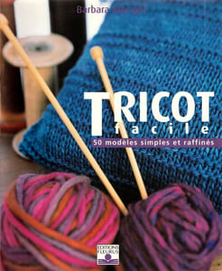 Tricot Facile 50 Modèles simples et Raffinés