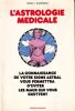L'astrologie M&eacute;dicale.. Garrisson Omar V.