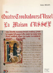 Les quatre troubadours d'Ussel   - La maison  d'Ussel   . 