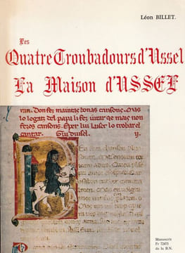 Les quatre troubadours d'Ussel - La maison d'Ussel . . Billet Léon
