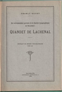 UN CORRESPONDANT DE LA SOCIÉTÉ TYPOGRAPHIQUE DE NEUCHÂTEL: QUANDET DE LACHENAL.