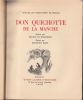 Don Quichotte de la Manche. Traduit par Francis de Miomandre. Illustré par Berthold Mahn. . Cervantes [ Miguel de ]