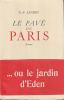 Le pavé de Paris ( Aisi s'en vont les jours ! ). LANDRY C.-F.