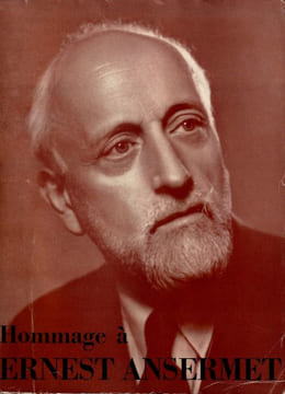 Hommage à Ernest Ansermet . Collectif 