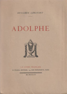 Adolphe Anecdode trouvée dans les papiers d'un inconnu. . Constant Benjamin