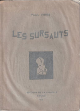 [ groupe Jean Violette ] LES SURSAUTS . Virès Paul 