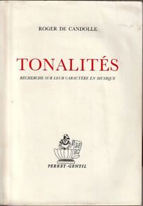 Tonalités Recherches sur leur caractère en musique. 