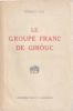 Le groupe Franc de Girouc.. Gos Charles 