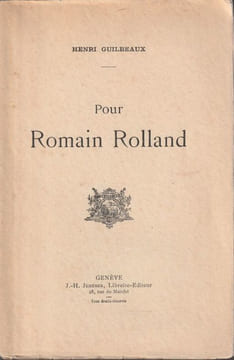 Pour Romain Rolland .. Guilbeaux Henri.