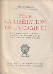 Pour la libération de la crainte. Deux amendements à la charte Contrôle atomique et limitation du droit de veto