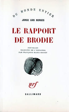 Le rapport de Brodie . Borges Jorgue Luis