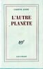 L'Autre plan&egrave;te. Audry Colette