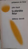La plan&egrave;te Fleur. Boyd John