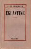 &Eacute;glantine . Giraudoux Jean 