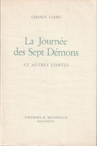 LA JOURNÉE DES SEPT DÉMONS. Et autres contes.
