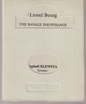 Une banale insuffisance . Bourg (Lionel) - Kleweta (Raphaël Augustinus)