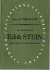 La conversation d'Edith Stein patronne de l'existentialisme. . Fabrègues (Jean de)