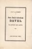  JEAN-DANIEL-ABRAHAM DAVEL  LE PATRIOTE SANS PATRIE. . LANDRY C.-F.
