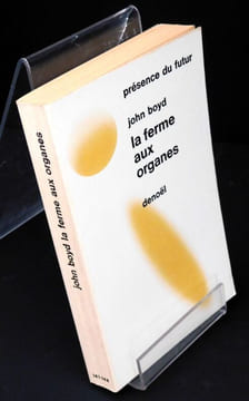La ferme aux organes . Boyd John