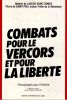 Combats pour le Vercors et pour la liberté.. Lassus Saint-Genies (Général de) - Saint Prix (Pierre de)
