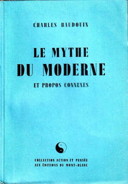 Le mythe du moderne et propos connexes. Baudouin Charles