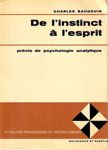 De l'instinct à l'esprit : Précis de psychologie analytique.