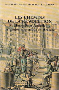 Les chemins de la Révolution Bourg Saint Andéol, un bastion sans-culotte en Ardèche