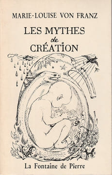 Les mythes de la Création . Von Franz Marie-Louise