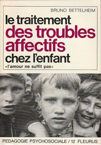 Le traitement des troubles affectifs chez l'enfant " l'amour ne suffit pas" .