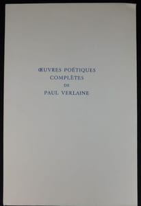 Oeuvres Poétiques complètes de Paul Verlaine.