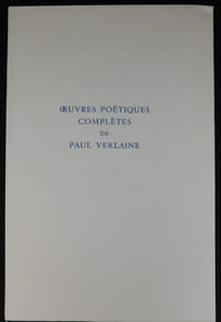 Oeuvres Poétiques complètes de Paul Verlaine.