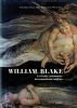 William Blake Le génie visionnaire du romantisme anglais.. De Bourgoing Catherine - Phillips Michael