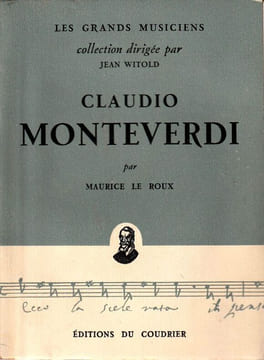 Claudio Monteverdi . Le Roux Maurice 