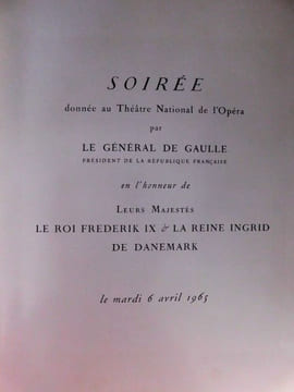 Programme de la Soirée donnée au théâtre National de l'Opéra par Le Général De Gaulle Président de La République en l'honneur de Leurs Majestés Le Roi ...