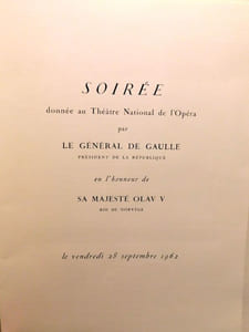 Programme de la Soirée donnée au théâtre National de l'Opéra par Le Général De Gaulle Président de La République en l'honneur de Sa Majesté Olav V Roi de Norvège le vendredi 28 septembre 1962.