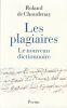 Les plagiaires du Nouveau dictionnaire. Chaudenay (Roland De) 