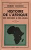 Histoire de l'Afrique des origines &agrave; nos jours . Cornevin (Robert).