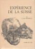  EXP&Eacute;RIENCE DE LA SUISSE. REYNOLD Gonzague de.