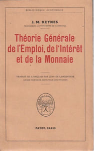 Théorie générale de l'Emploi, de l'intérêt et de la Monnaie.