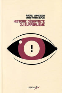 Histoire désinvolte du surréalisme. 