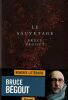 Le sauvetage . B&eacute;gout Bruce 