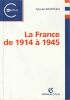 La France de 1914 &agrave; 1945.. Montero Muriel 