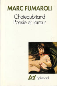 Chateaubriand Poésie et Terreur.
