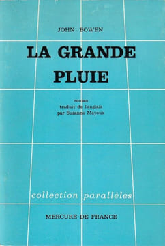 La Grande Pluie . Bowen John
