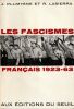 Les Fascismes Fran&ccedil;ais 1923-1963.. Plumy&egrave;ne J. et Lasierra R.