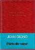 L'Iris de suse. Giono Jean
